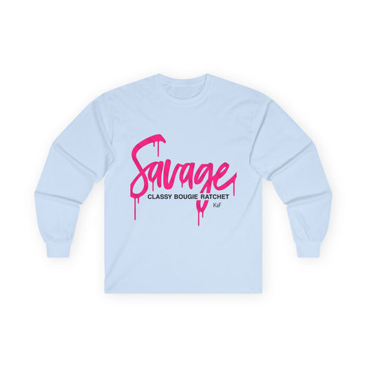 Long Sleeve Tee — "Savage: Classy Bougie Ratchet" Pink Script