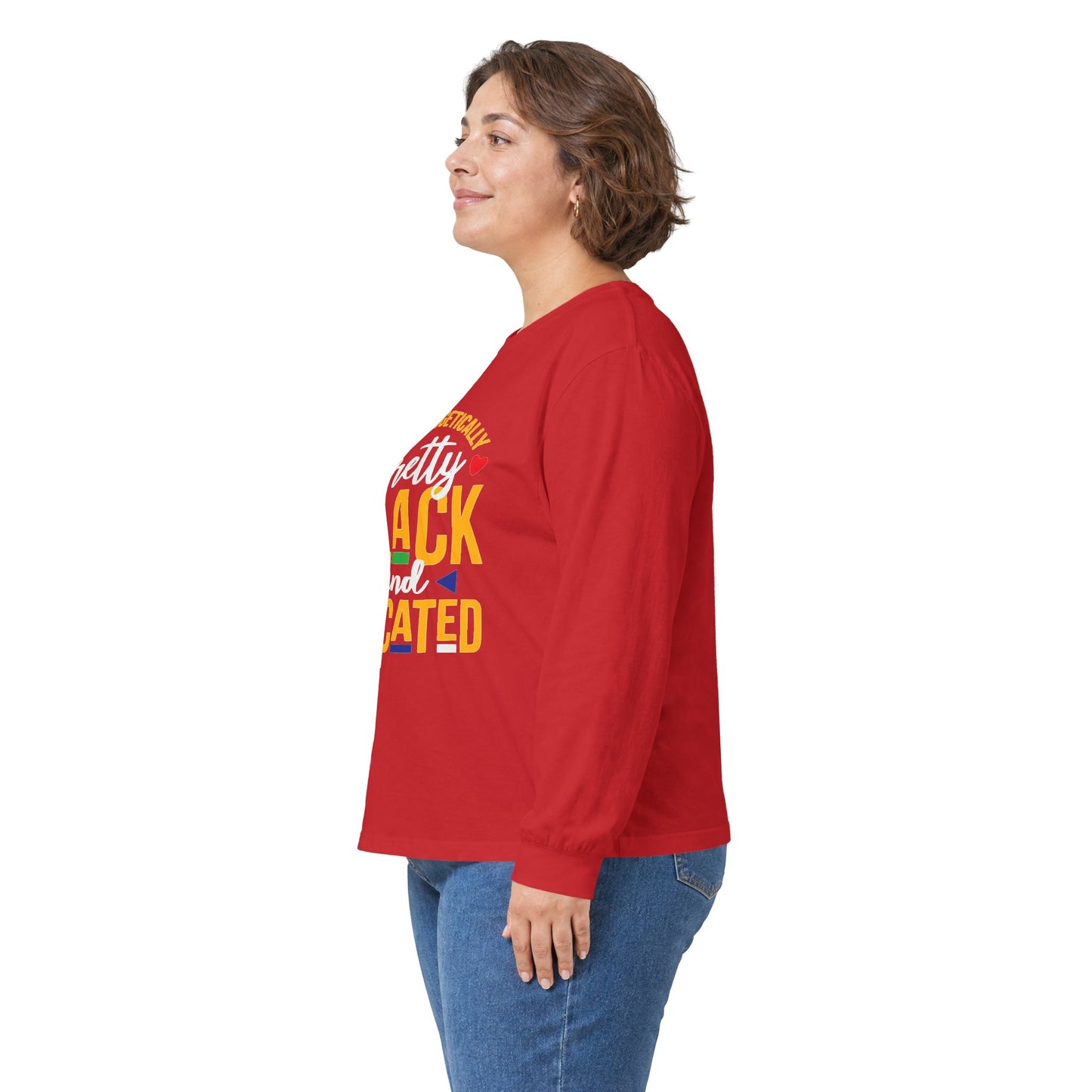 Unapologetically Pretty Black and Educated Long Sleeve Tee