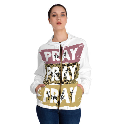 Pray It Through Full-Zip Hoodie, Inspirational Hoodie for Women, Motivational Apparel, Faith-Based Fashion, Cozy Churchwear