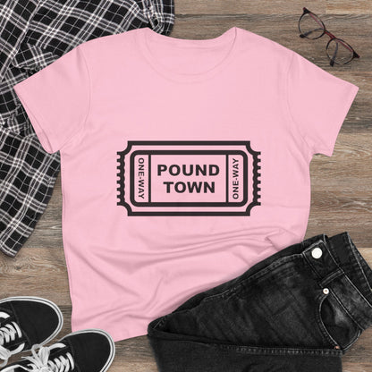 Pound Town Ticket Graphic Tee — Women's Novelty Concert/Streetwear Shirt