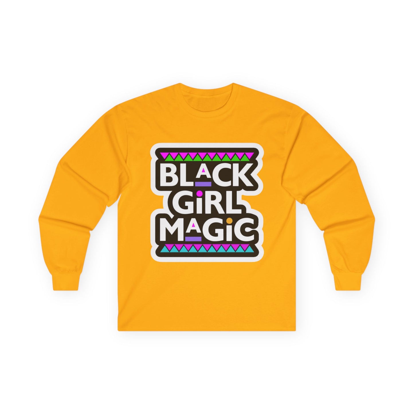 Black Girl Magic Long Sleeve Tee — Empowerment Graphic Shirt