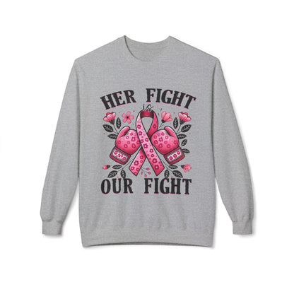 Breast Cancer Awareness Crewneck Sweatshirt - "Her Fight Our Fight" Pink Ribbon Design