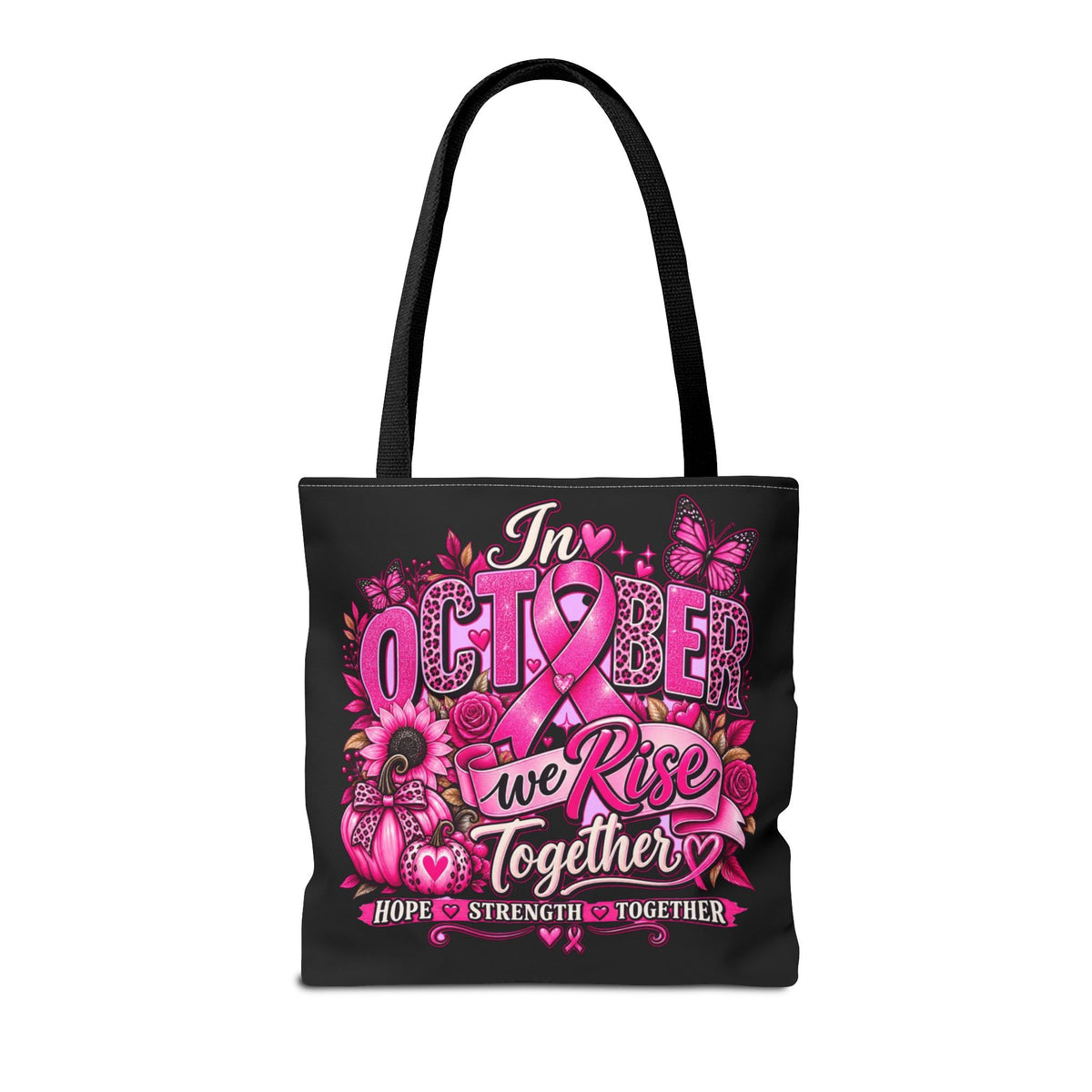 Breast Cancer Awareness Tote — "In October We Rise Together" Pink Ribbon Tote Bag