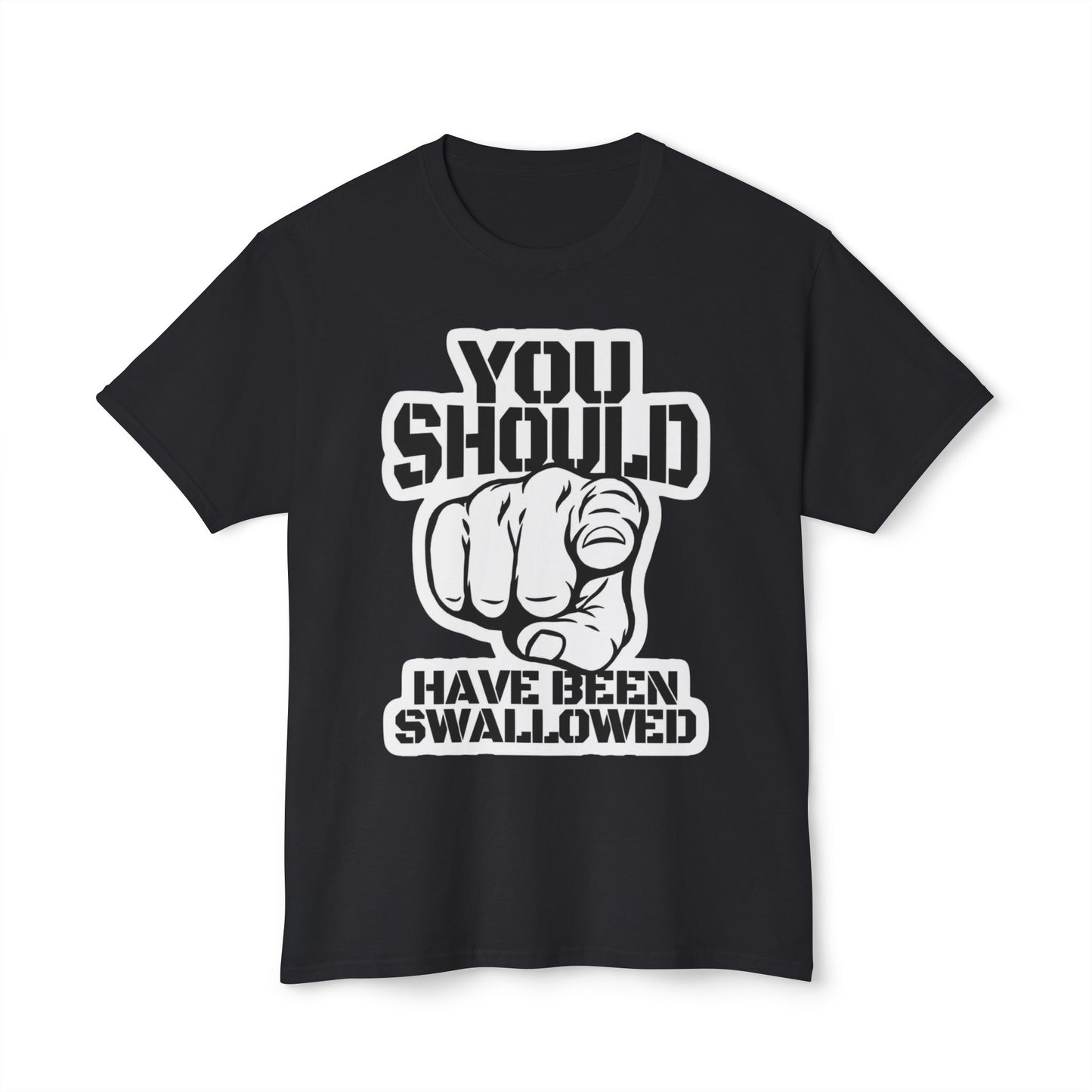 “You Should Have Been Swallowed” Pointing Graphic Tee