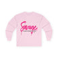 Long Sleeve Tee — "Savage: Classy Bougie Ratchet" Pink Script