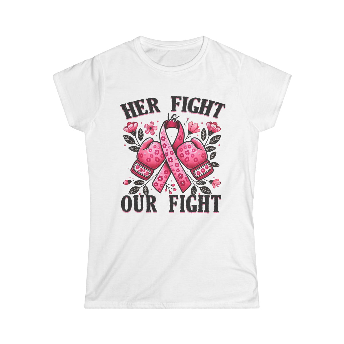 Breast Cancer Awareness Women's Tee — "Her Fight Is Our Fight"