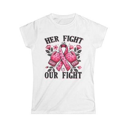 Breast Cancer Awareness Women's Tee — "Her Fight Is Our Fight"