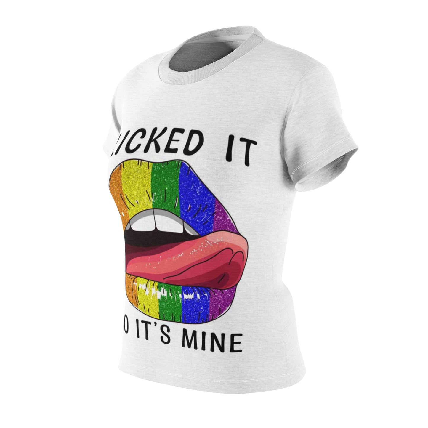 Rainbow Lips Tee - "I Licked It, So It's Mine" - Playful Pride T-Shirt for Women