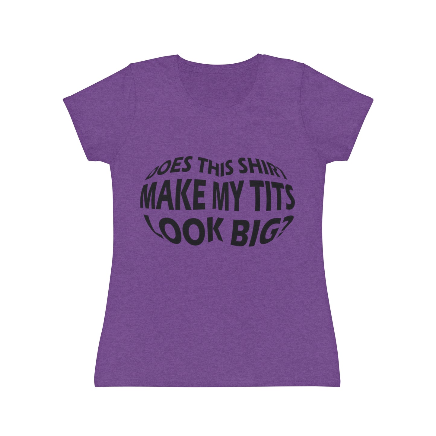 Funny Women's T-Shirt, Novelty Graphic Tee, Casual Humor Top, Great for Gifting, Perfect for Parties