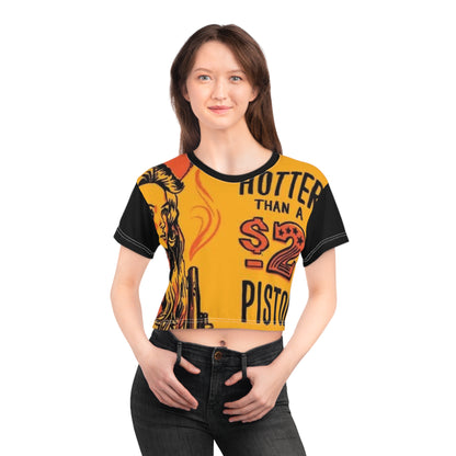 Hotter than a $2 Pistol Western Cowgirl Crop Tee