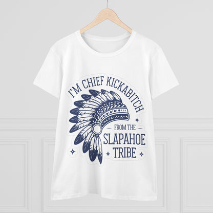 Women's Chief Kickabitch Tee | Funny Graphic Tee, Casual Shirt, Gift for Her, Statement T-Shirt, Slapaho Tribe Apparel