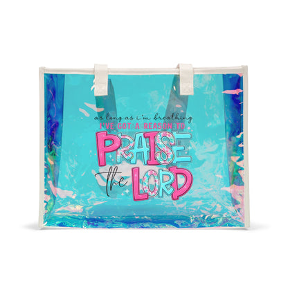 Holographic Beach Tote — "Praise the Lord" Clear Iridescent Carryall