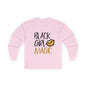 Black Girl Magic Long Sleeve Tee