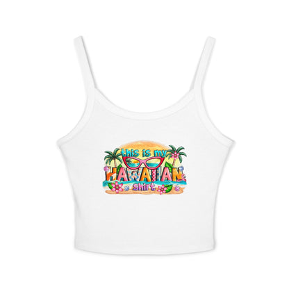 Tropical Women’s Spaghetti Strap Tank Top - 'This is My Hawaiian Shirt'