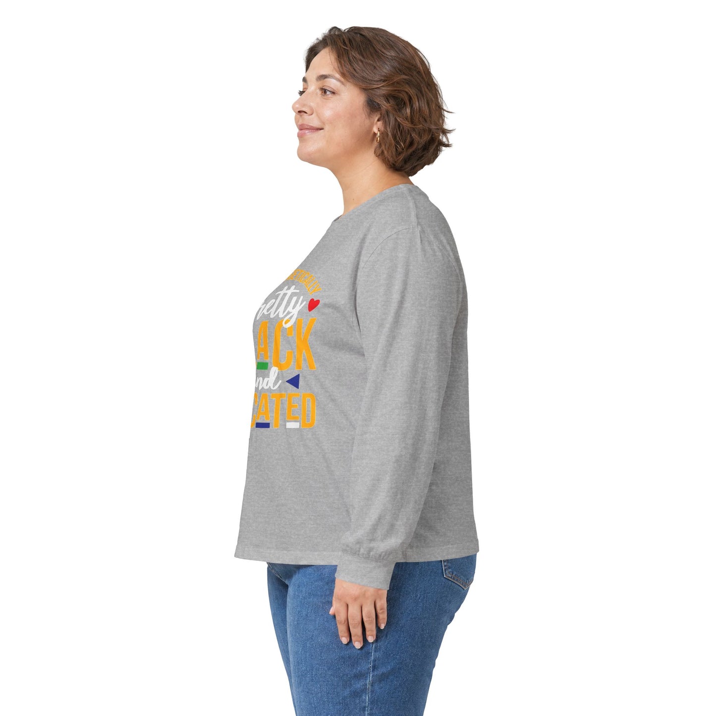 Unapologetically Pretty Black and Educated Long Sleeve Tee