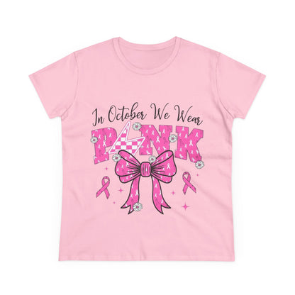 Breast Cancer Awareness Tee — "In October We Wear Pink" Women's T-Shirt