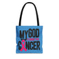 Tote Bag — "My God Is Bigger Than Cancer" Inspirational Cancer Awareness Tote
