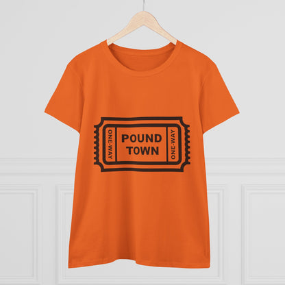 Pound Town Ticket Graphic Tee — Women's Novelty Concert/Streetwear Shirt