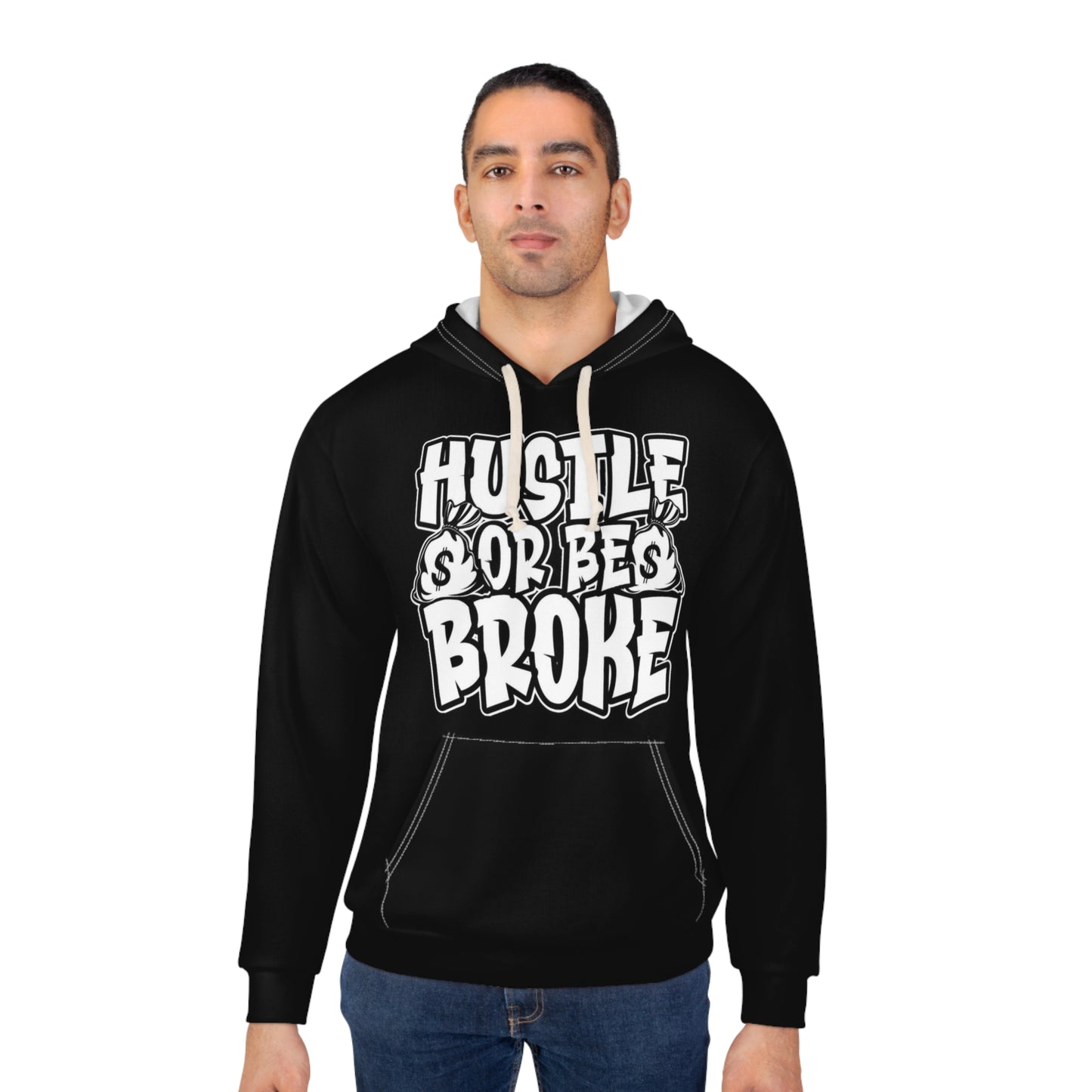 Hustle or Be Broke Unisex Pullover Hoodie, Motivational Hooded Sweatshirt for Entrepreneurs, Casual Lifestyle Apparel, Gift for Hustlers