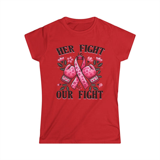 Breast Cancer Awareness Women's Tee — "Her Fight Is Our Fight"