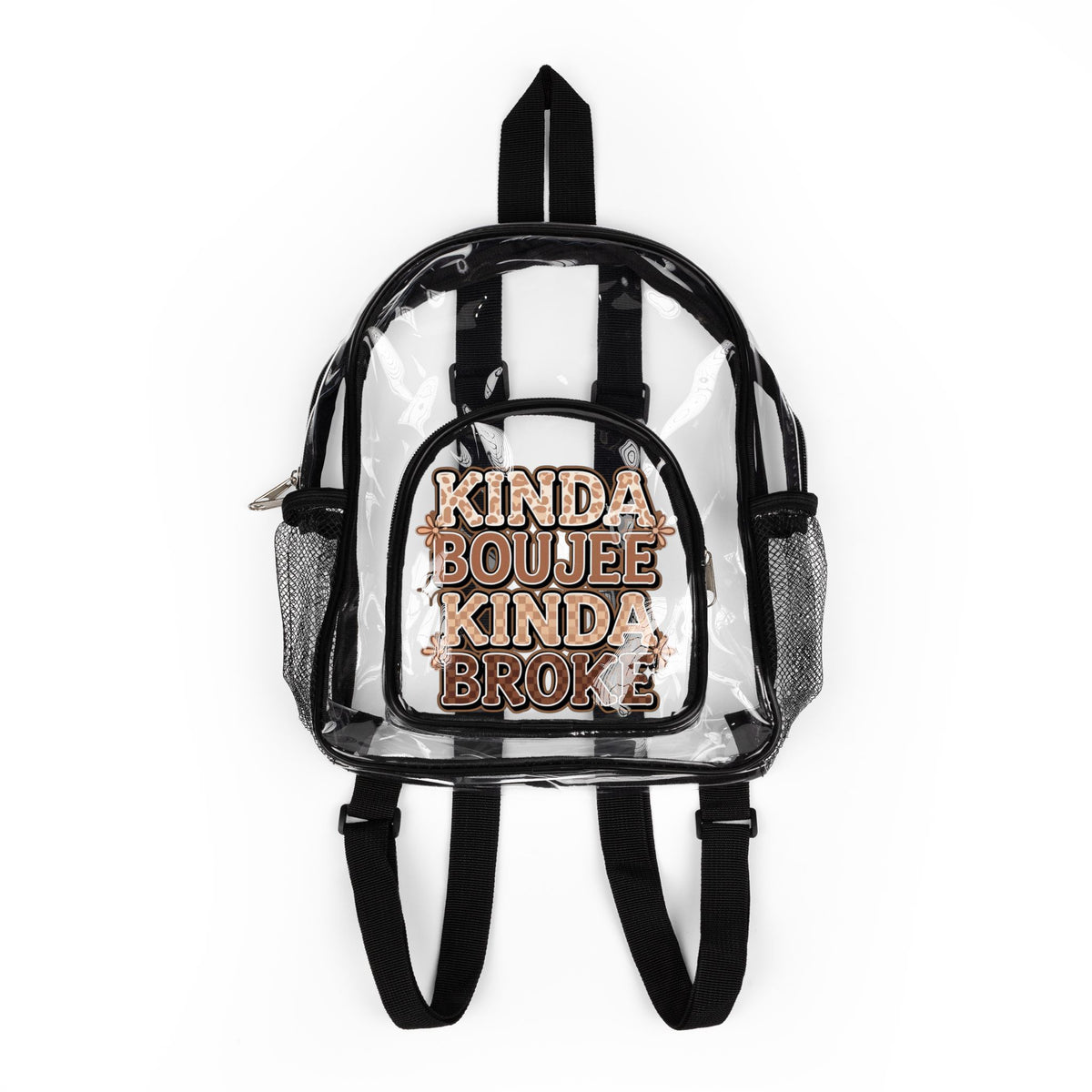 Clear Stadium Backpack — "Kinda Boujee Kinda Broke" Transparent Cheer Bag