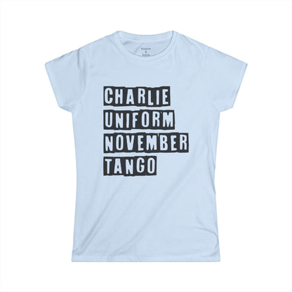 Women's Funny Tee — 'Charlie Uniform November Tango' Graphic Cotton Tee