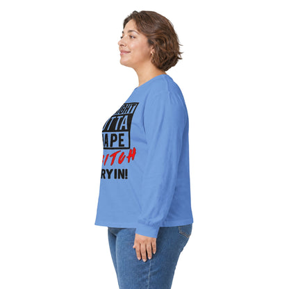 Long Sleeve Tee — "Straight Outta Shape But Bitch I'm Tryin'" Fitness Tee