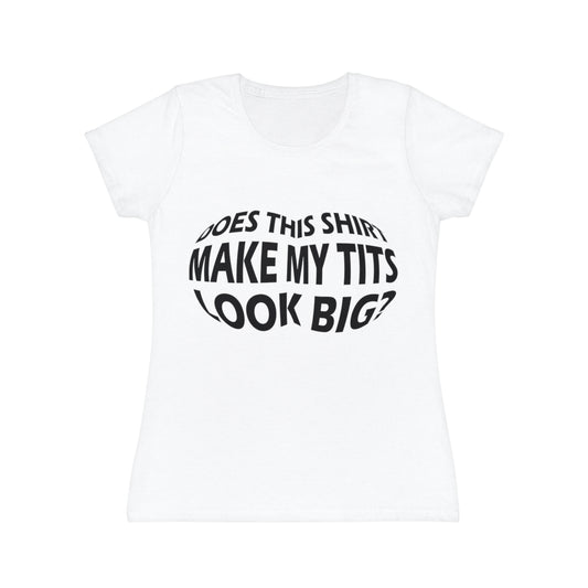 Funny Women's T-Shirt, Novelty Graphic Tee, Casual Humor Top, Great for Gifting, Perfect for Parties