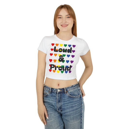 Loud and Proud Women's T-Shirt