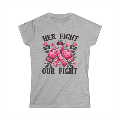 Breast Cancer Awareness Women's Tee — "Her Fight Is Our Fight"