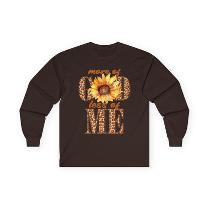 Long Sleeve Tee — "More of God Less of Me" Sunflower Faith Design