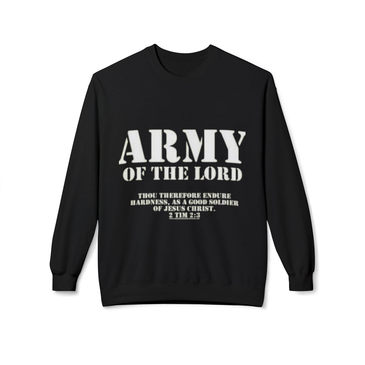 Army of the Lord Sweatshirt — Christian Faith Crewneck with 2 Timothy 2:3 Verse