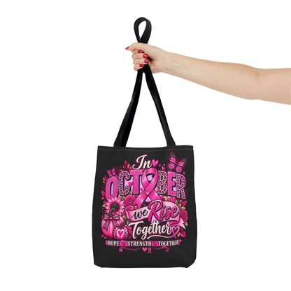 Breast Cancer Awareness Tote — "In October We Rise Together" Pink Ribbon Tote Bag