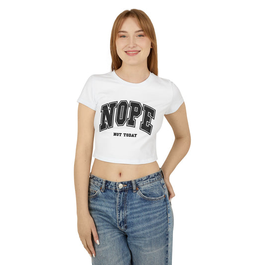 Damen Baby T-Shirt - "NOPE NOT TODAY" Freizeitshirt