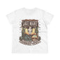 “Last Night We Let The Liquor Talk” Women's Cotton Tee