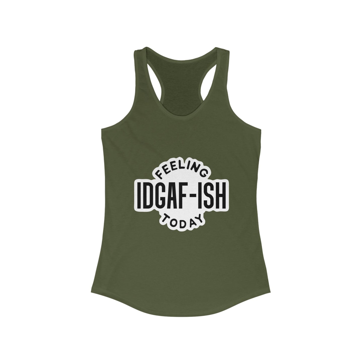 IDGAF-ISH Today Women's Racerback Tank - Motivational Workout Top
