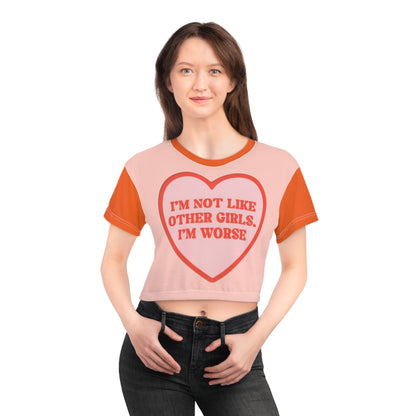 “I’m Not Like Other Girls” Funny Crop Tee