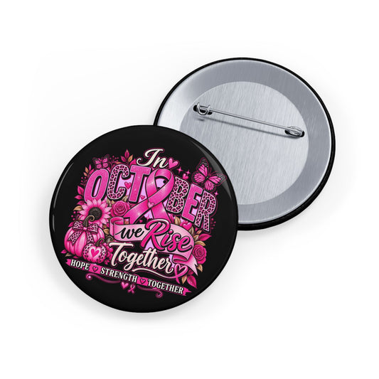 Round Pin Button — “The Future We Rise Together” Pink Floral Activist Badge