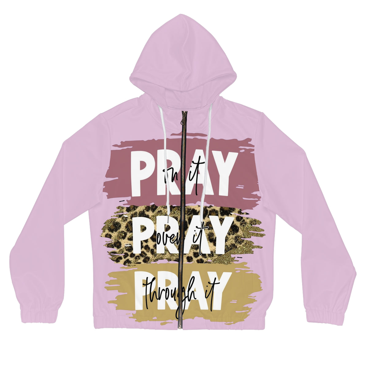 Pray It Through Full-Zip Hoodie, Inspirational Hoodie for Women, Motivational Apparel, Faith-Based Fashion, Cozy Churchwear