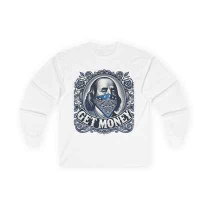Get Money Long Sleeve Tee, Funny Graphic Shirt, Casual Wear, Gift for Hustlers, Unisex Apparel, Trendy Streetwear