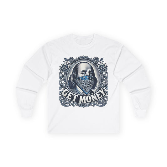 Get Money Long Sleeve Tee, Funny Graphic Shirt, Casual Wear, Gift for Hustlers, Unisex Apparel, Trendy Streetwear
