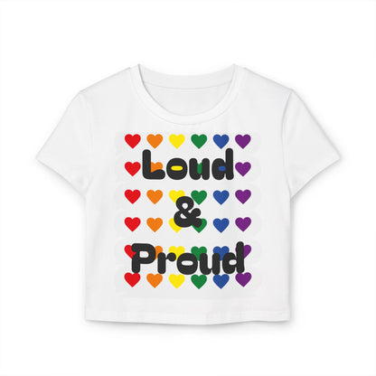 Loud and Proud Women's T-Shirt