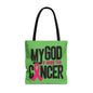 Tote Bag — "My God Is Bigger Than Cancer" Inspirational Cancer Awareness Tote