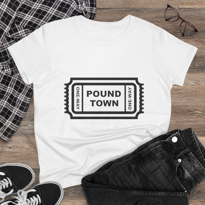 Pound Town Ticket Graphic Tee — Women's Novelty Concert/Streetwear Shirt