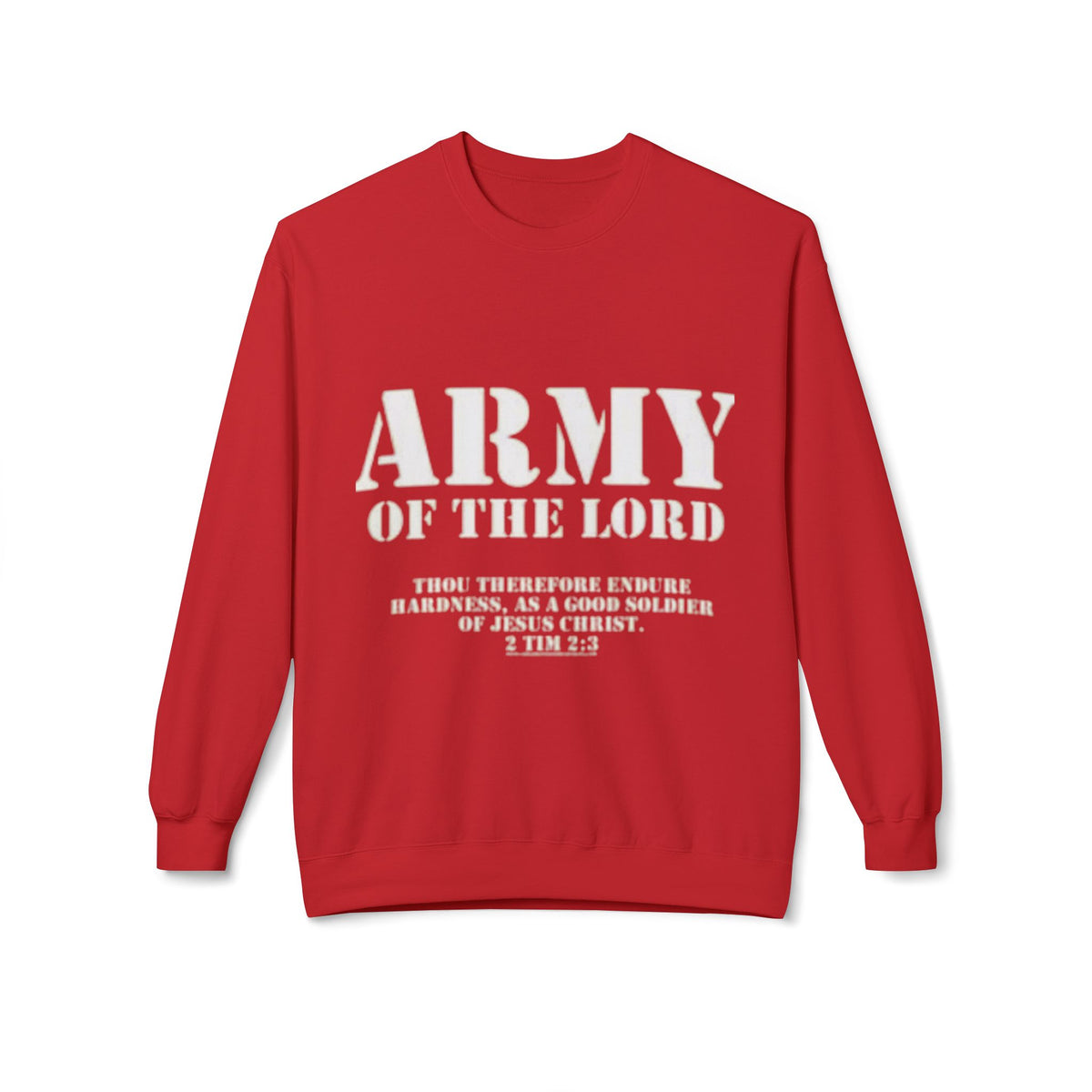 Army of the Lord Sweatshirt — Christian Faith Crewneck with 2 Timothy 2:3 Verse