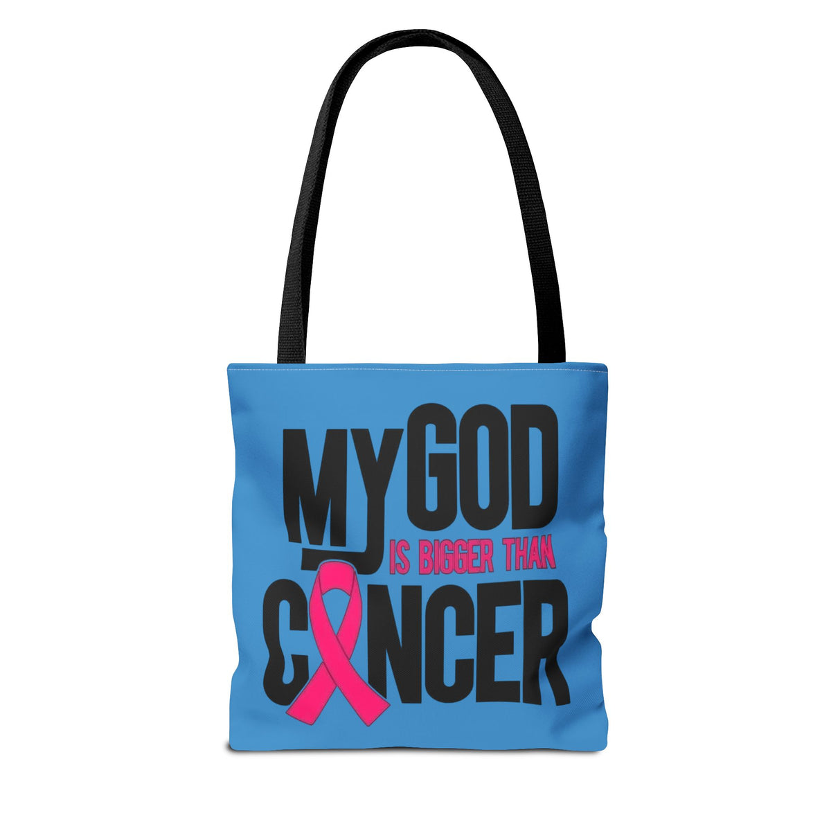 Tote Bag — "My God Is Bigger Than Cancer" Inspirational Cancer Awareness Tote