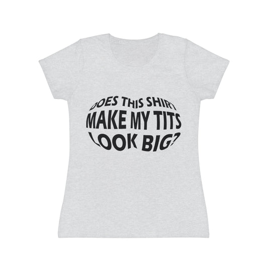 Funny Women's T-Shirt, Novelty Graphic Tee, Casual Humor Top, Great for Gifting, Perfect for Parties