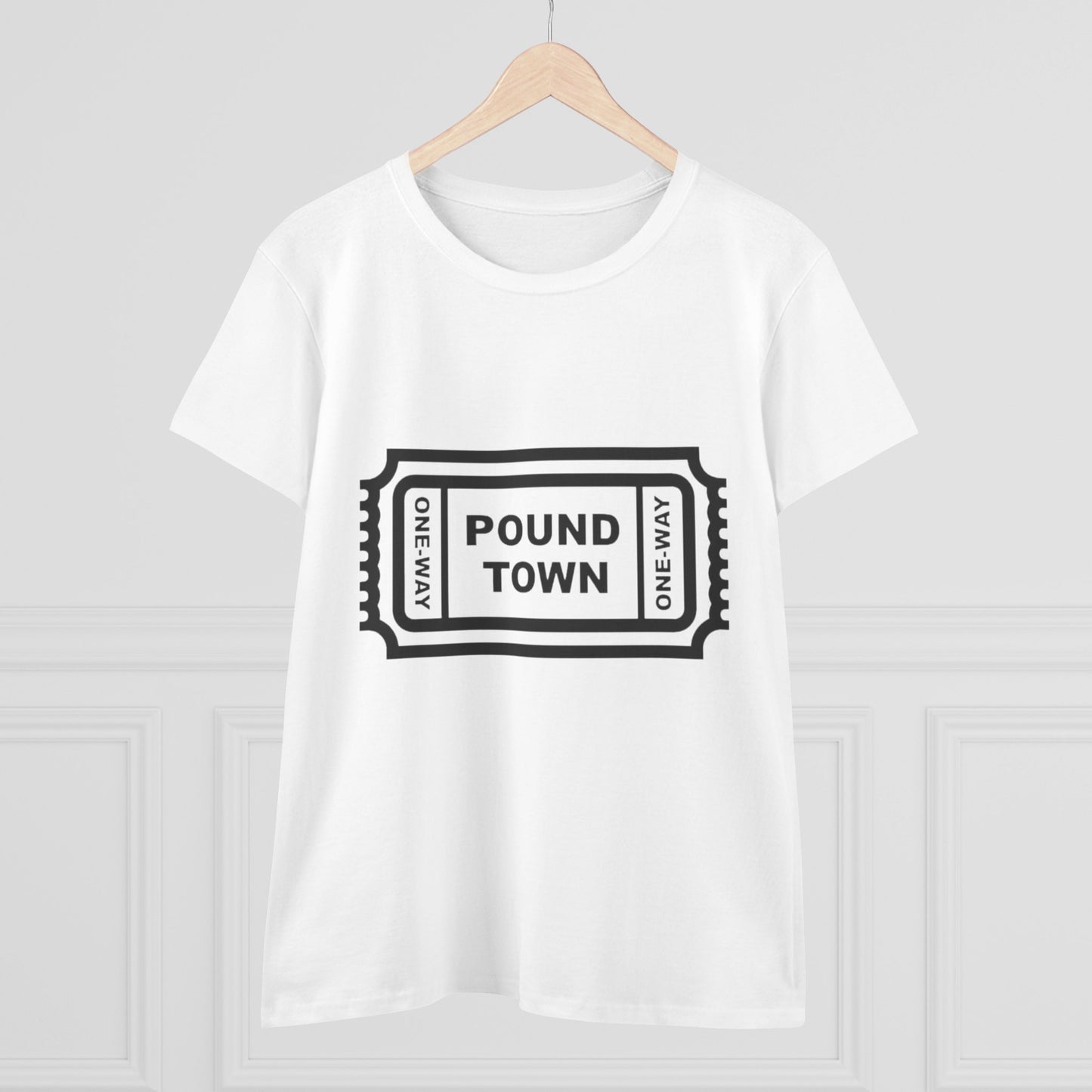 Pound Town Ticket Graphic Tee — Women's Novelty Concert/Streetwear Shirt