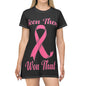 Breast Cancer Survivor T-Shirt Dress – "Been There Won That" Pink Ribbon