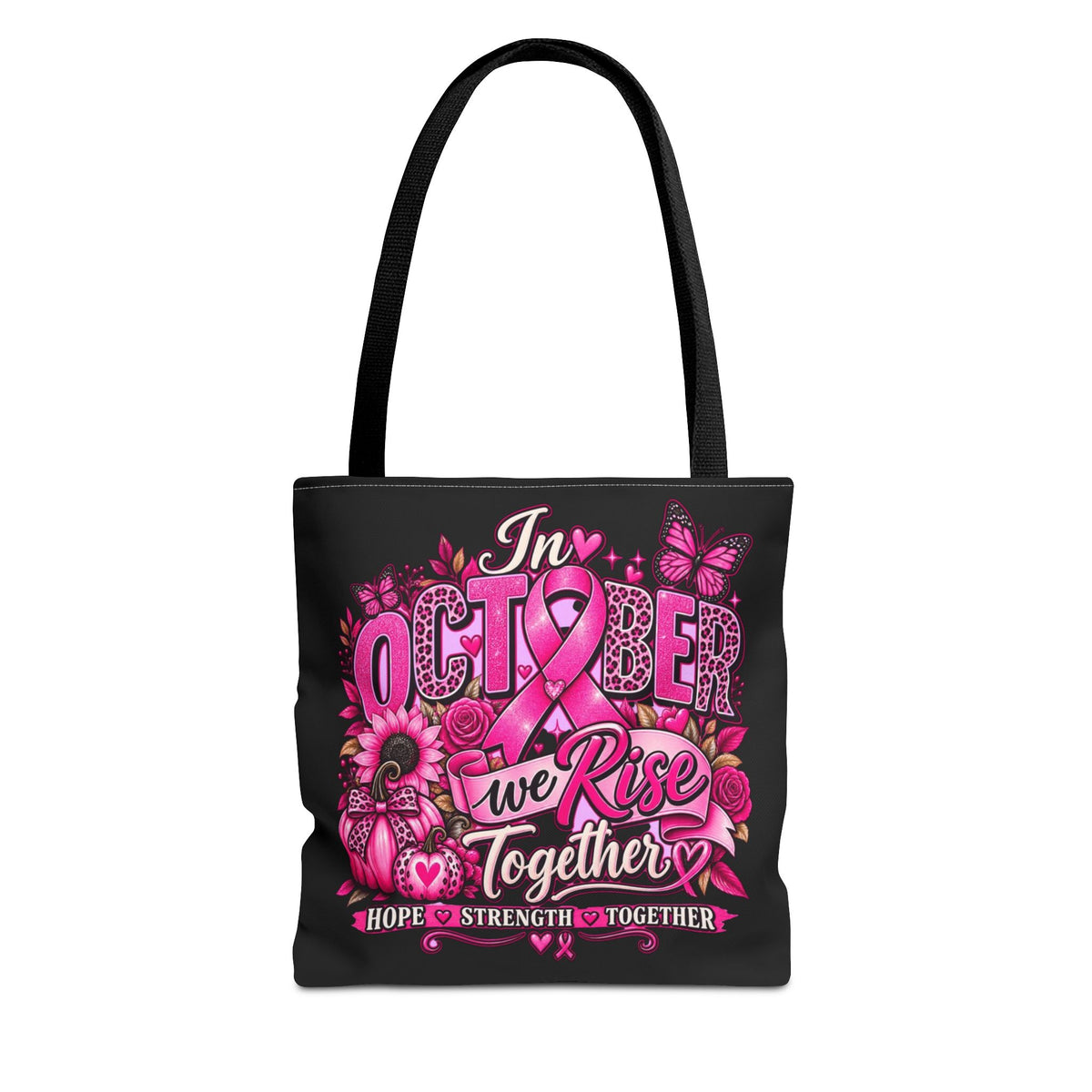 Breast Cancer Awareness Tote — "In October We Rise Together" Pink Ribbon Tote Bag